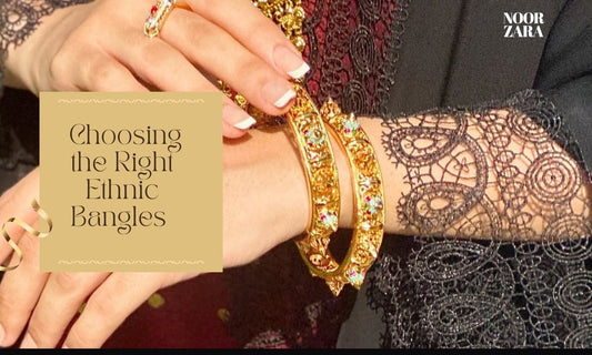 How to Choose the Right Ethnic Bangles for Your Outfit